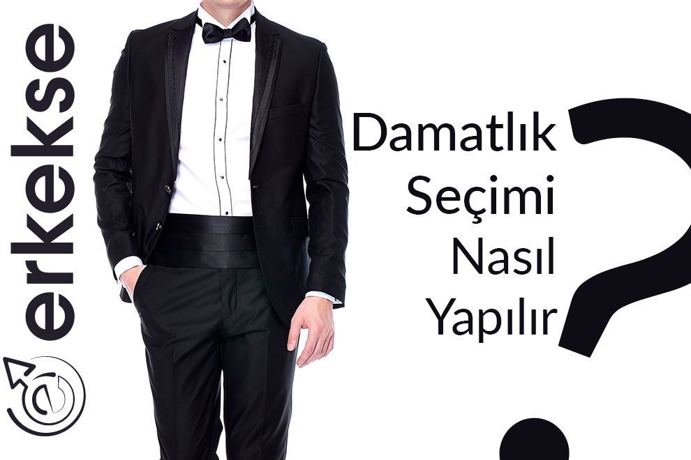 damatlık seçimi