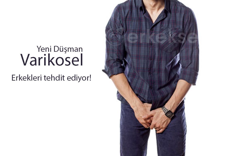 Varikosel erkekleri tehdit ediyor!